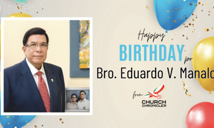Honoring a Legacy: Celebrating the Birthday of Iglesia ni Cristo’s Executive Minister – Brother Eduardo V. Manalo
